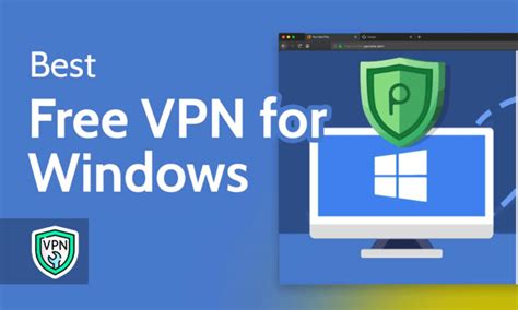 vpn29k|11 Best Free VPN Service for Windows 10/11 PC and Laptop.